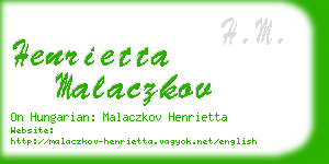 henrietta malaczkov business card